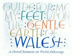 The Gentle Earth of Wales, from an inscription by John Rowlands Pritchard
